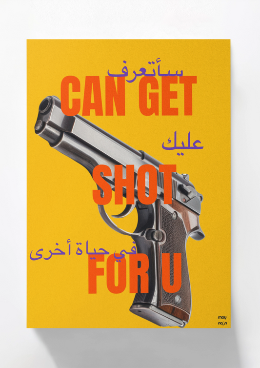 Poster - GET CAN SHOT FOR U