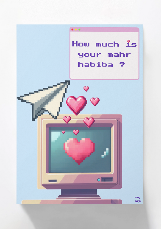 Poster -  HOW MUCH IS YOUR MAHR HABIBA ? 💌
