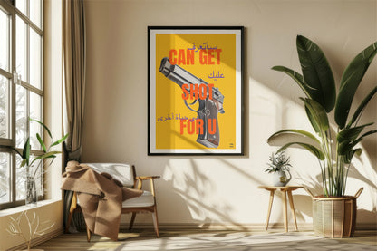 Poster - GET CAN SHOT FOR U